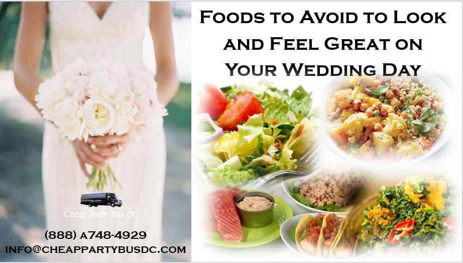 Foods to Avoid to Look and Feel Great on Your Wedding Day