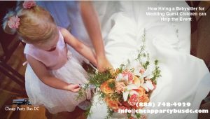 3 Reasons to Hire a babySitter for Children at the Wedding